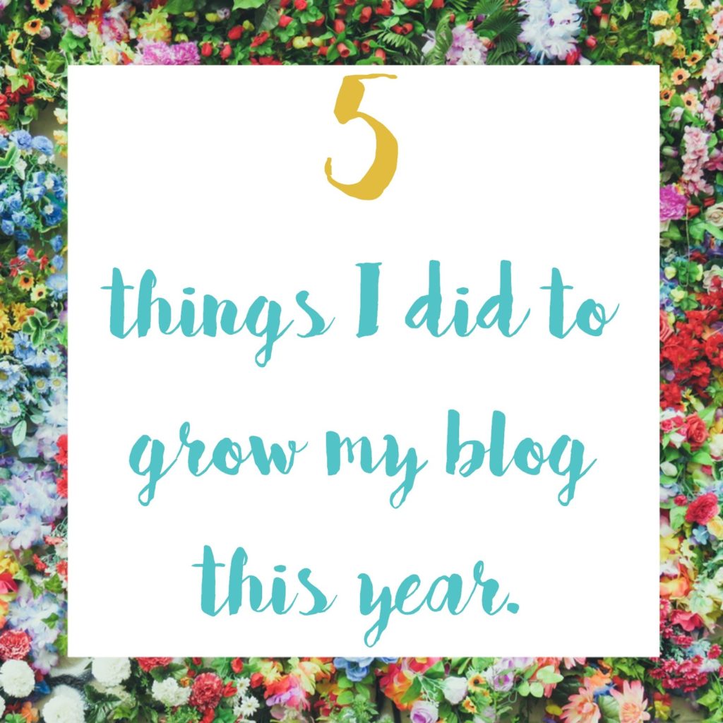 things I did to grow my blog